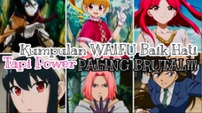 BRUTAL! Top 6 WAIFU Super KUAT Berkumpul di Satu Video!! 💪🏻💪🏻