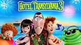 Hotel Transylvania 3: Summer Vacation FULL HD MOVIE
