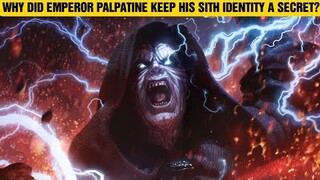 Why Did Emperor Palpatine Keep His Sith Identity A Secret After Order 66? | Star Wars Lore