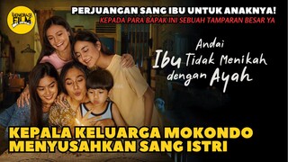 🎬 ANDAI IBU TIDAK MENIKAH DENGAN AYAH (2025)‼️
