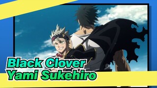 [Black Clover] "Anak Haram" Yami Sukehiro