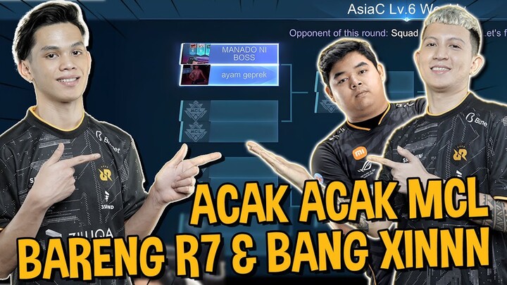 MCL BARENG R7 & BANG XINNN ? AUTO ACAK ACAK