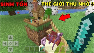 Thử Thách Sinh Tồn Trong Thế Giới Thu Nhỏ Chỉ Bằng 1/8 | TRONG MINECRAFT PE..!!