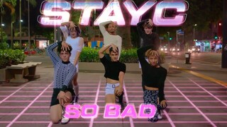 STAYC - SO BAD【B2 Dance Company】