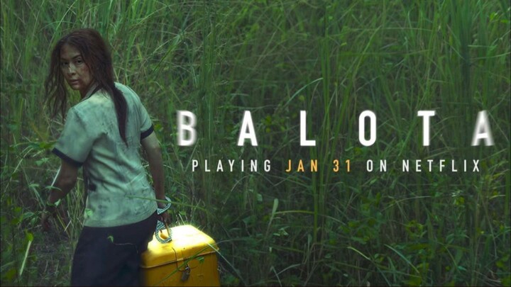 BALOTA : Full Movie w/EngSub Marianne Rivera