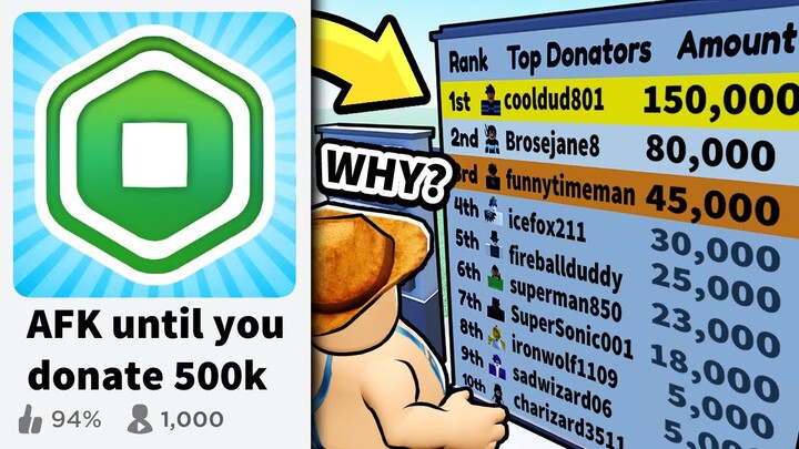 Going AFK in Roblox until I’m donated 500k