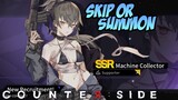 Review, Skip or Summon Machine Collector | Counter:Side
