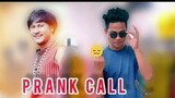 prank call with binud pegu kai//