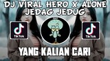 DJ VIRAL HERO X ALONE JEDAG JEDUG SLOW FULL BASS VIRAL TIK TOK TERBARU 2021 KANE BANGET PAKE HEADSET
