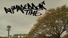 Armageddon Time Full Movie [Sub Việt]