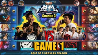 Game1 Execration VS Cignal Ultra | MPL PH S3 Regular Season