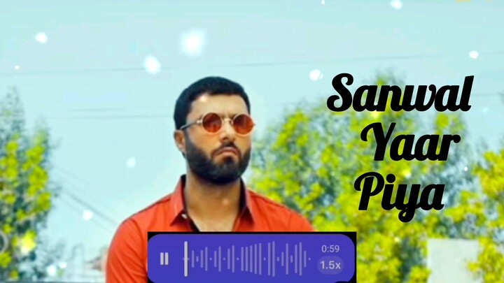 Sanwal Yaar Piya#trending #official #song #pakistan #songs #trendingsong #yaar #shorts