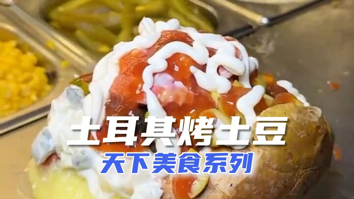 Ẩm thực khắp nơi: Khoai tây nướng đặc sản đường phố Thổ Nhĩ Kỳ