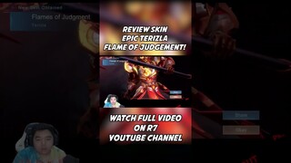 AKHIRNYA TERIZLA ADA SKIN EPIC !! FLAME OF JUDGEMENT !!