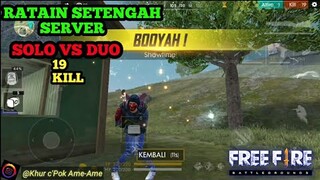 SOLO VS DUO RATA SETENGAH SERVER