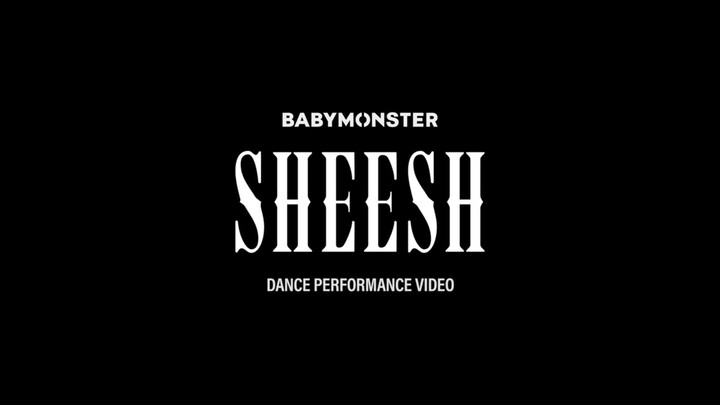 BABYMONS7ER "SHEESH" DANCE PERFORMANCE VIDEO