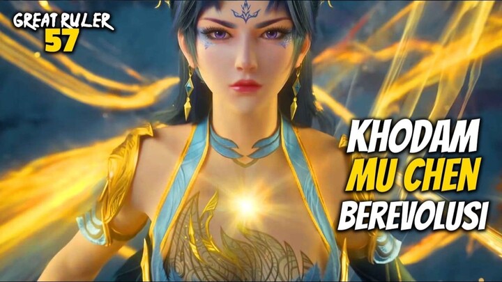 TERBONGKAR IDENTITAS MU CHEN - ALUR CERITA THE GREAT RULER 57