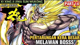 SENGIT! PERTARUNGAN KERA BESAAR MELAWAN BOOSS | XI XING JI JIWA SUN WUKONG 14