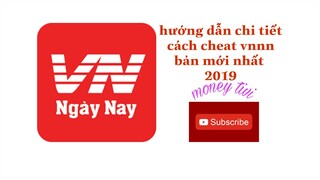 Hướng dẫn chi tiết cách cheat app vnnn bản mới nhất / money tivi