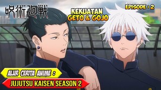 DIMULAINYA PERGERAKAN MUSUH - ALUR CERITA ANIME JUJUTSU KAISEN SEASON 2 - EPISODE 02