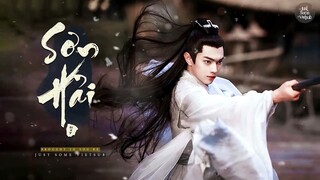 [Vietsub] Nhạc phim Thiên Cổ Quyết Trần | Ancient Love Poetry OST 千古玦尘 | Sơn Hải - Chước Yêu 山海 灼夭