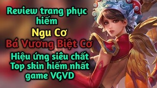 Review trang phục hiếm của Ngu Cơ Bá Vương Biệt Cơ cực đẹp - Top skin hiếm nhất game