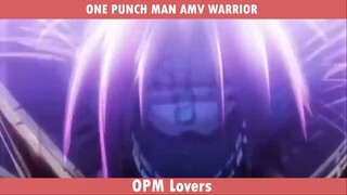 ONE PUCH MAN AMV - WARRIOR