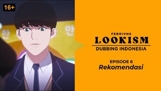 [E6] LOOKISM Dubbing Indonesia