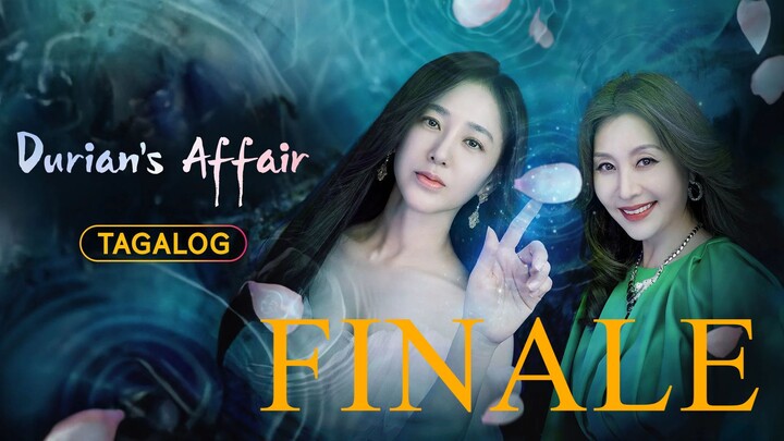 drian affair ep 32-Tagalog Dubb-FINALE