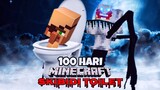 100 Hari Minecraft Skibidi Toilet
