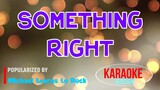 Something Right - Michael Learns To Rock | Karaoke Version |🎼📀▶️