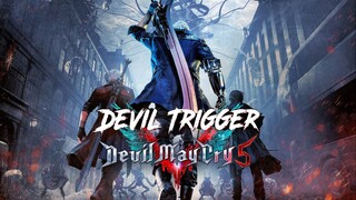 Devil May Cry 5 - Devil Trigger