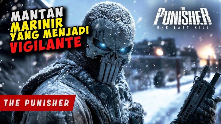 Kisah THE PUNISHER Sebelum Nonton SPIDER-MAN BRAND NEW DAY 2026