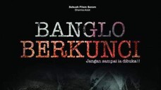 🇲🇾 BANGLO BERKUNCI ( Horror FILM)