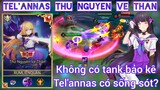 Tel'annas Thứ nguyên Vệ thần không có Tank bảo kê liệu được không? Rum ○● Tel'annas / LIÊN QUÂN