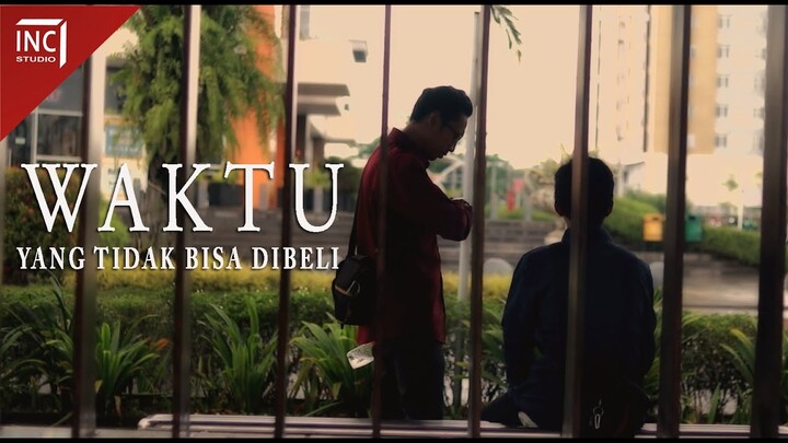 Inspirasi Kehidupan | WAKTU YANG TIDAK BISA DIBELI | Episode 37 | Film Pendek | Short Movie