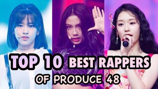 Top 10 Best Rappers Of Produce 48