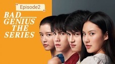 Bad genius Ep.2 (EngSub)