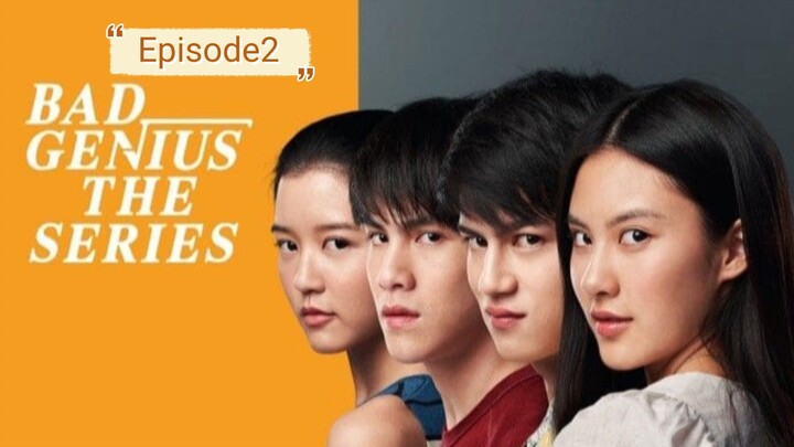 Bad genius Ep.2 (EngSub)