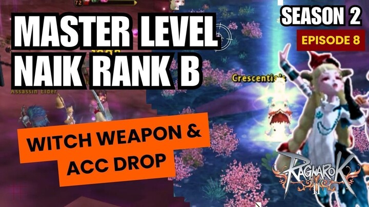 Dari Rank C ke B… Farming Di Dark Whisper Bikin Kaget 😱 | Ragnarok Online 2 (RO2) | ML 21 - 30