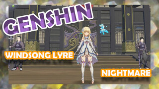 [Genshin,  Windsong Lyre][Nightmare]