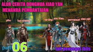 BATLE THROUGH THE HEAVENS episode 6 S 25 RANAH KAISAR | TALI PENYEGEL IBLIS