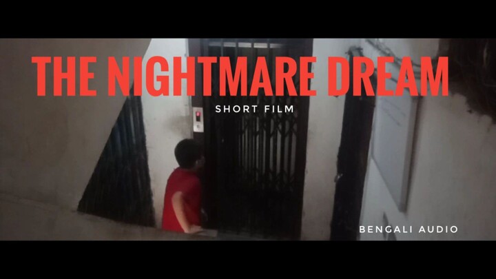 The Nightmare Dream... |Short film ...