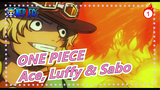 ONE PIECE|Di 2020, Tiga Bersaudara Ace, Luffy dan Sabo Masih Menarik Untukku_1