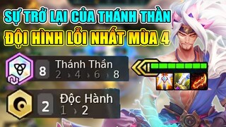 8 THÁNH THẦN MỚI BÁ ĐẠO NTN? ĐỘI HÌNH LỖI NHẤT ĐTCL MÙA 4 LÀ ĐÂY !