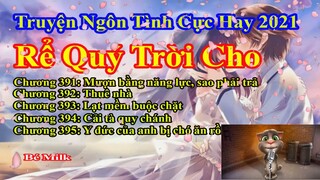 Rể Quý Trời Cho Chương 391 - 395 || Lâm Thanh Diện Hứa Bích Hoài
