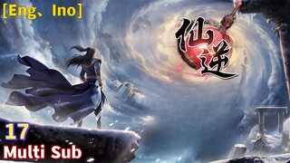 Trailer【仙逆】| Renegade Immortal | EP  17