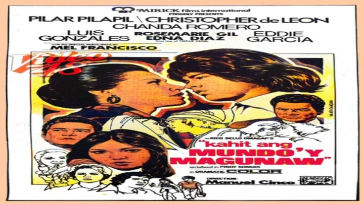 CHRISTOPHER DE LEON & PILAR PILAPIL | KAHIT ANG MUNDO'Y MAGUNAW (1975) FULL MOVIE