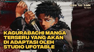 KAGURABACHI AKAN DIADAPTASI OLEH UFOTABLE??