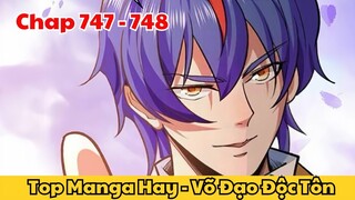 Review Truyện Tranh - Võ Đạo Độc Tôn - Chap 747 - 748 l Top Manga Hay - Tiểu Thuyết Ghép Art